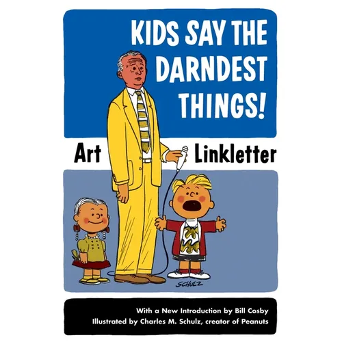 Kids Say the Darndest Things! - Paperback