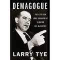 Demagogue: The Life and Long Shadow of Senator Joe McCarthy - Paperback