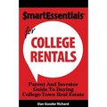 Smart Essentials for College Rentals: Parent and Investor Guide to Buying College-Town Real Estate - Paperback
