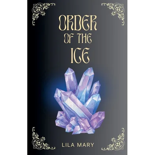 Order of the Ice - Paperback