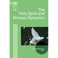 The Holy Spirit and Mission Dynamics - Paperback