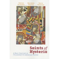Saints of Hysteria: A Half-Century of Collaborative American Poetry - Paperback