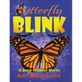 Butterfly Blink: A Book Without Words - Hardcover
