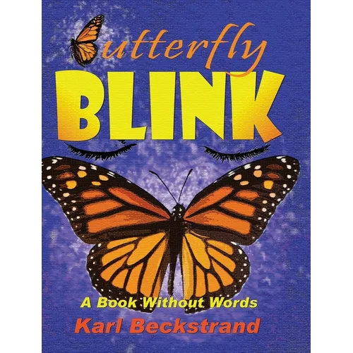 Butterfly Blink: A Book Without Words - Hardcover