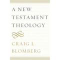 A New Testament Theology - Hardcover