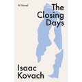 The Closing Days - Paperback