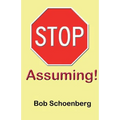 STOP Assuming - Paperback