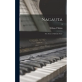 Nagauta: the Heart of Kabuki Music; 0 - Hardcover