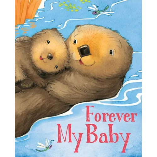 Forever My Baby - Board Book