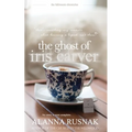 The Ghost of Iris Carver - Paperback