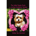 The Little Poetry Book about Loving Yorkshire Terriers - Paperback