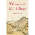 Changes in Li Village - Paperback