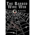 The Barbed Wire Web - Paperback