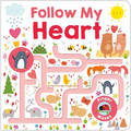 Follow Me Maze Books: Follow My Heart - Board Book