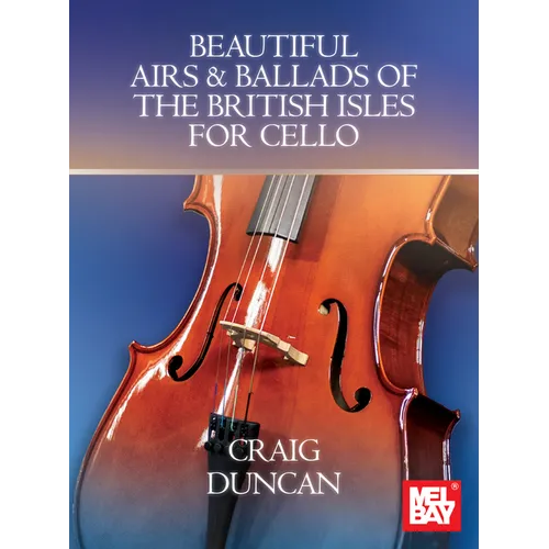 Beautiful Airs & Ballads of the British Isles for Cello - Paperback