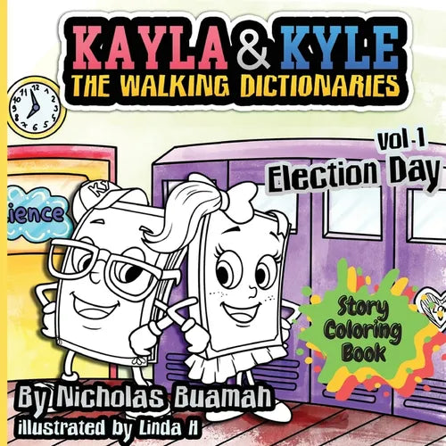 Kayla and Kyle Story Coloring Book - Election Day - Paperback