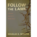 Follow the Lamb - Paperback