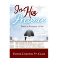 In HIS Presence: There is Fullness of Joy - Paperback