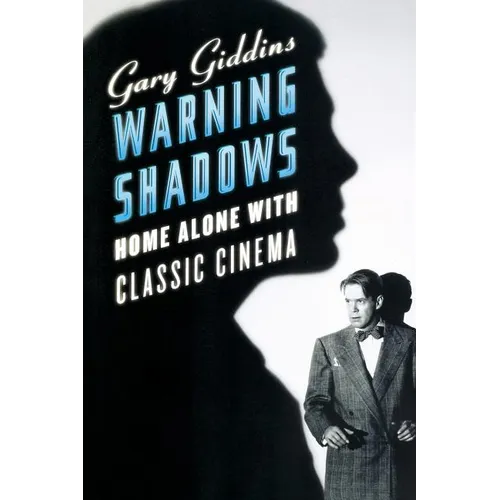 Warning Shadows: Home Alone with Classic Cinema - Paperback