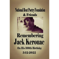 Remembering Jack Kerouac On his 100th Birthday 3-12-2022: National Beat Poetry Foundation & Friends - Paperback