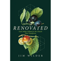 Renovated: God, Dallas Willard, and the Church That Transforms - Paperback