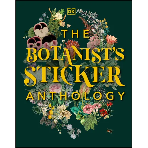 The Botanist's Sticker Anthology: With More Than 1,000 Vintage Stickers - Hardcover