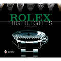 Rolex Highlights - Hardcover