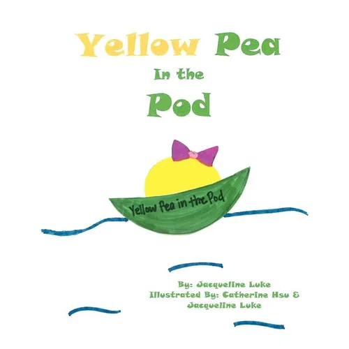Yellow Pea in the Pod - Paperback