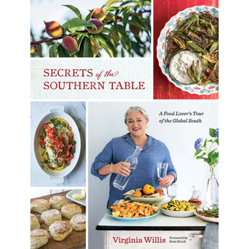 Secrets of the Southern Table: A Food Lover's Tour of the Global South - Hardcover