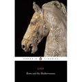 Rome and the Mediterranean: Books XXXI-XLV of the History of Rome from Its Foundation - Paperback