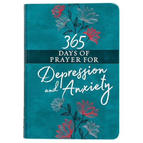 365 Days of Prayer for Depression and Anxiety - Imitation Leather