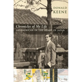 Chronicles of My Life: An American in the Heart of Japan - Paperback