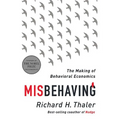 Misbehaving: The Making of Behavioral Economics - Hardcover