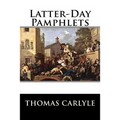Latter-Day Pamphlets - Paperback