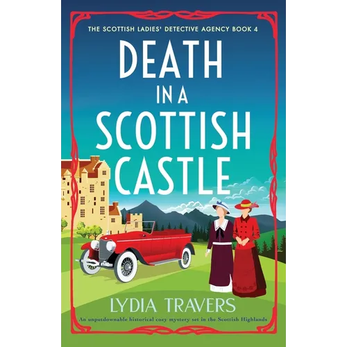 Death in a Scottish Castle: An unputdownable historical cozy mystery set in the Scottish Highlands - Paperback