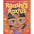 Raashi's Rakhis: A New Celebration of Raksha Bandhan - Hardcover