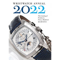 Wristwatch Annual 2022: The Catalog of Producers, Prices, Models, and Specifications - Paperback