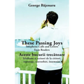 These Passing Joys: Telephone Calls and Letters from Readers - Paperback