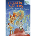 Haunting of the Ghost Dragon: A Branches Book (Dragon Masters #27): Volume 27 - Library Binding