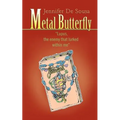Metal Butterfly - Paperback