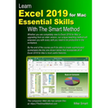 Learn Excel 2019 for Mac Essential Skills with The Smart Method: Courseware tutorial for self-instruction to beginner and intermediate level - Paperback