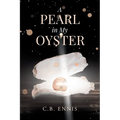A Pearl in My Oyster: A Family's Journey through Addiction - Paperback