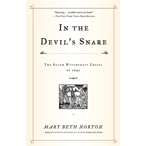 In the Devil's Snare: The Salem Witchcraft Crisis of 1692 - Paperback