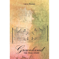Graceland the True Story - Paperback