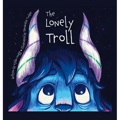 The Lonely Troll - Hardcover