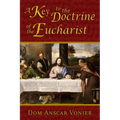 A Key to the Doctrine of the Eucharist - Paperback