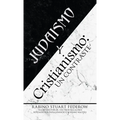 Judaismo y Cristianismo: Un contraste - Hardcover