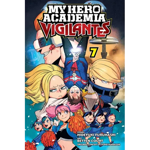 My Hero Academia: Vigilantes, Vol. 7 - Paperback