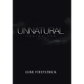 Unnatural - Hardcover