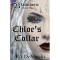 Chloe's Collar: Blackthorn: Book One - Paperback